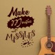 Sticker make music not missiles