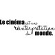 Sticker Le cinéma est une réinterpretation du monde