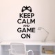 Sticker Keep Calm and game on