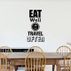 Sticker Eat well, travel often