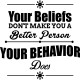 Sticker Your behavior