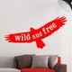 Sticker wild and free