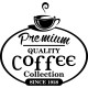 Sticker premium quality coffee since 1928