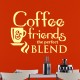 Sticker coffee friends the perfect blend