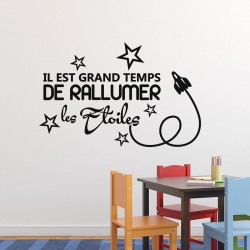 Sticker il est grand temps de rallumer les étoiles