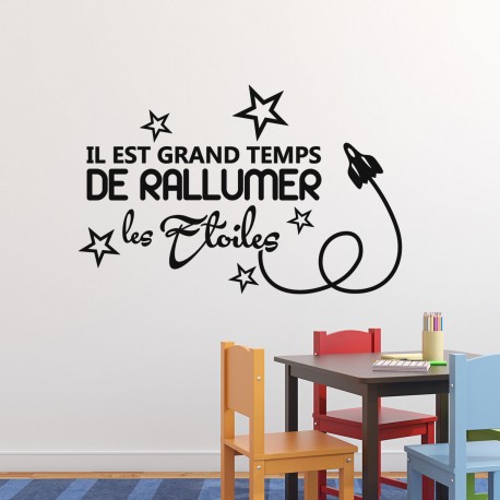 Sticker il est grand temps de rallumer les étoiles