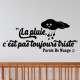 Sticker la pluie, c'est pas toujours triste