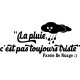 Sticker la pluie, c'est pas toujours triste