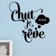 Sticker chut, je rêve