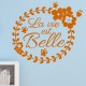 Sticker la vie est belle