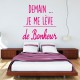 Sticker demain... je me lève de bonheur