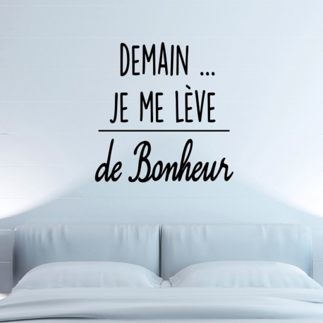 Sticker demain... je me lève de bonheur