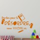 Sticker pardon pour le désordre