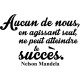 Sticker Aucun de nous - Nelson Mandela