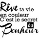 Sticker Rêve ta vie en couleur