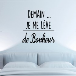 Sticker Demain je me lève de bonheur