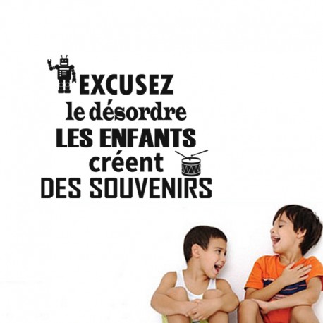 Sticker excusez le désordre