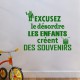 Sticker excusez le désordre