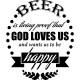 Sticker Beer is living proof that god loves us