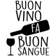 Sticker cuisine Buon vino fa buon sangue