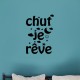 Sticker Chut je rêve