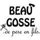 Sticker Beau gosse de père en fils