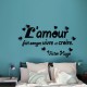 Sticker L'amour fait songer vivre...