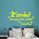 Sticker L'amour fait songer vivre...