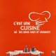 Sticker citation C'est une cuisine...