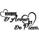 Sticker citation Vivons d'amour et de pizza