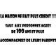 Sticker citation La maison ne fait plus crédit