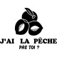 Sticker J'ai la pêche pas toi?