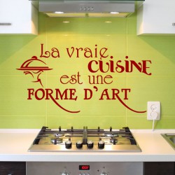 Sticker La vraie cuisine est une forme d'art