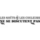 Sticker Les goûts & les couleurs