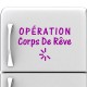 Sticker Operation corps de rêve