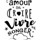 Sticker L’amour fait croire...