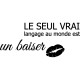 Sticker Le seul vrai langage au monde