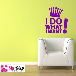 Sticker "I do what i want"